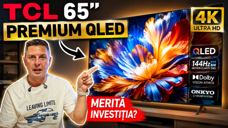 Ce televizor să alegi în casă? Unde să-l pui? TCL 65 Premium QLED
